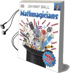 Mathmagicians: How Maths Applies to Everything Audiobook download free by Johnny Ball