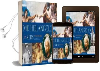 Michelangelo for Kids: His Life and Ideas, With 21 Activities Audiobook download free by Simonetta Carr