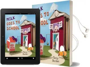 Milk Goes to School Audiobook download free by Terry Border