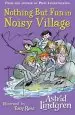 Audiobook Nothing but fun in Noisy Village author Astrid Lindgren