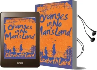 Oranges in no Man'S Land Audiobook download free by Elizabeth Laird