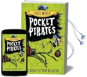 Pocket Pirates: The Great Flytrap Disaster: Book 3 Audiobook download free by Chris Mould