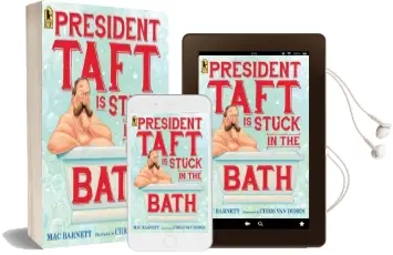 President Taft is Stuck in the Bath Audiobook download free by Barnett Mac