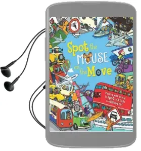 Spot The... Mouse on the Move Audiobook download free by Sarah Khan