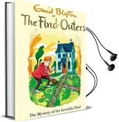 The Find-Outers: The Mystery of the Invisible Thief: Book 8 Audiobook download free by Enid Blyton