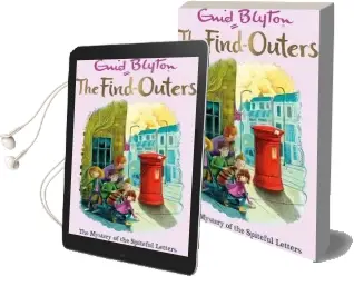 The Find-Outers: The Mystery of the Spiteful Letters: Book 4 Audiobook download free by Enid Blyton