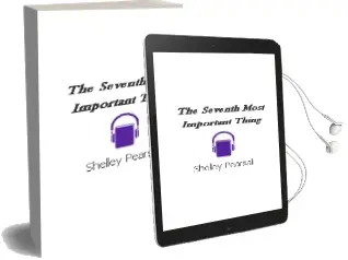 The Seventh Most Important Thing Audiobook download free by Shelley Pearsall