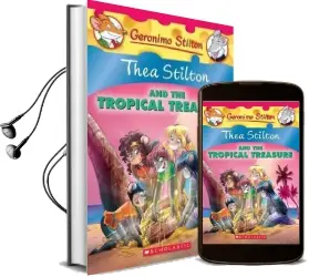 Thea Stilton: #22 Thea and the Tropical Treasure Audiobook download free by Thea Stilton