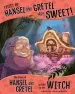 Audiobook Trust me, Hansel and Gretel are Sweet!: The Story of Hansel and Gretel as Told by the Witch author Nancy Loewen