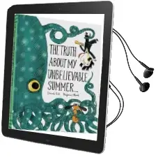 Truth About my Unbelievable Summer Audiobook download free by Benjamin Chaud