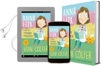 Anna Liza and the Happy Practice Audiobook download free by Eoin Colfer