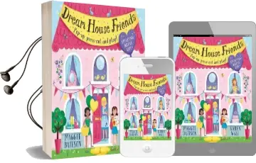 Dream House Friends: Pop-Up, Press-Out and Play! Audiobook download free by Maggie Bateson