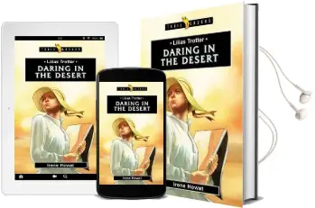 Lilias Trotter: Daring in the Desert Audiobook download free by Irene Howat