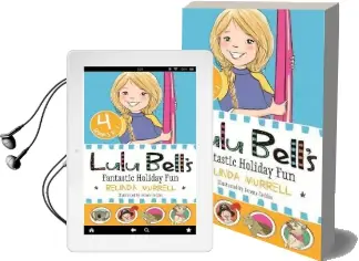 Lulu Bell'S Fantastic Holiday fun Audiobook download free by Belinda Murrell