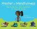 Audiobook Master of Mindfulness: How to be Your own Superhero in Times of Stress author Laurie Grossman