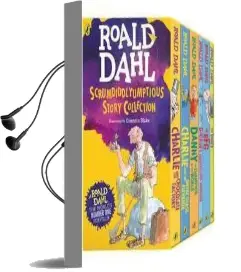 Roald Dahl'S Scrumdiddlyumptious Story Collection Audiobook download free by Roald Dahl