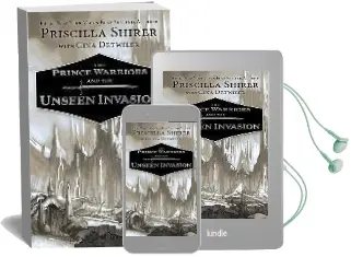 The Prince Warriors and the Unseen Invasion Audiobook download free by Priscilla Shirer