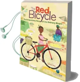 The red Bicycle: The Extraordinary Story of one Ordinary Bicycle Audiobook download free by Jude Isabella