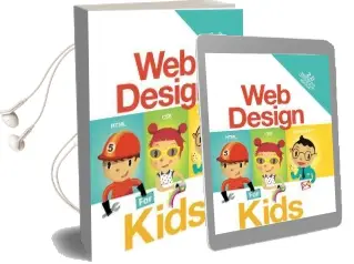 Web Design for Kids Audiobook download free by John C Vanden Heuvel