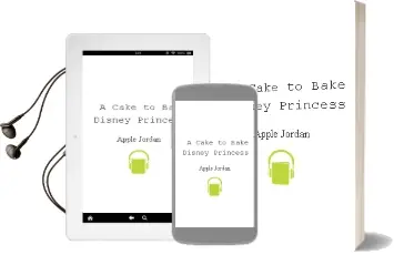 A Cake to Bake (Disney Princess) Audiobook download free by Apple Jordan