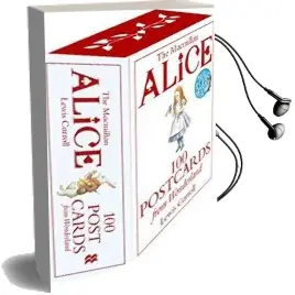 Alice: 100 Postcards From Wonderland Audiobook download free by Lewis Carroll