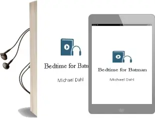 Bedtime for Batman Audiobook download free by Michael Dahl