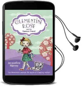 Clementine Rose and the Famous Friend Audiobook download free by Jacqueline Harvey