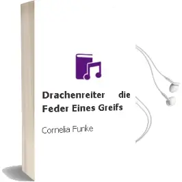 Drachenreiter die Feder Eines Greifs Audiobook download free by Cornelia Funke