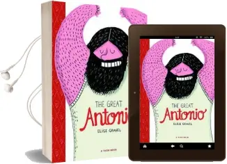 Great Antonio Audiobook download free by Elise Gravel