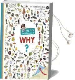 My First Encyclopedia of why? Audiobook download free by Sophie Lamoureux