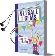 Netball Gems 5: Aim for the top Audiobook download free by Aleesa Darlison