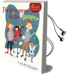 The Strangers at the Manger Audiobook download free by Lisa M Hendey