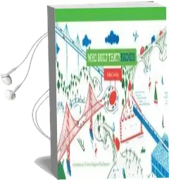 Who Built That? Bridges: An Introduction to ten Great Bridges and Their Designers Audiobook download free by Didier Cornille
