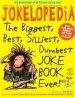 Audiobook Jokelopedia 4th Edition: The Biggest, Best, Silliest, Dumbest Joke Book Ever! author Eva Blank
