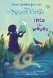Audiobook Never Girls #11: Into the Waves (Disney: The Never Girls) author Kiki Thorpe
