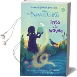 Never Girls #11: Into the Waves (Disney: The Never Girls) Audiobook download free by Kiki Thorpe