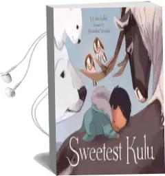 Sweetest Kulu (English) Audiobook download free by Celina Kalluk