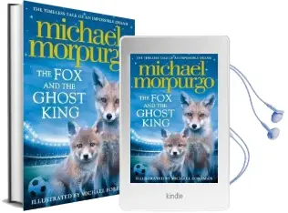 The fox and the Ghost King Audiobook download free by Michael Morpurgo