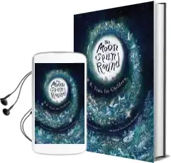 The Moon Spun Round: W. b. Yeats for Children Audiobook download free by W. B. Yeats