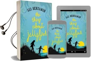 The Thing About Jellyfish Audiobook download free by Ali Benjamin