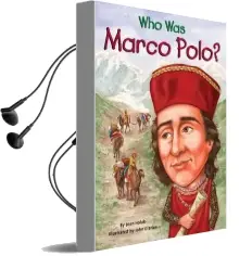 Who was Marco Polo? Audiobook download free by Joan Holub