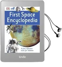 First Space Encyclopedia: A First Reference Book for Children Audiobook download free by Dk