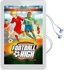 Football High 2: Fire up Audiobook download free by Patrick Loughlin