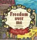 Audiobook Freedom Over me: Eleven Slaves, Their Lives and Dreams Brought to Life by Ashley Bryan author Ashley Bryan