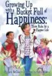Audiobook Growing up With a Bucket Full of Happiness: Three Rules for a Happier Life author Carol Mccloud