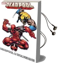 Marvel Universe Deadpool & Wolverine Audiobook download free by Paul Tobin