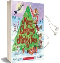 Merry Christmas, Stinky Face Audiobook download free by Lisa Mccourt