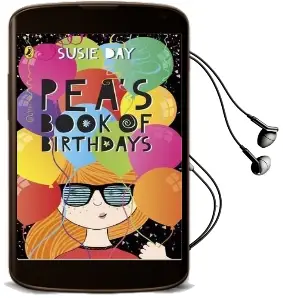 Pea'S Book of Birthdays Audiobook download free by Susie Day