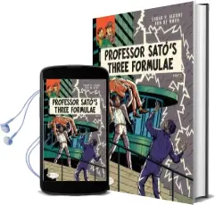 Professor Sato'S Three Formulae: Part 2 Audiobook download free by Edgar P Jacobs