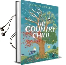 The Country Child Audiobook download free by Alison Uttley